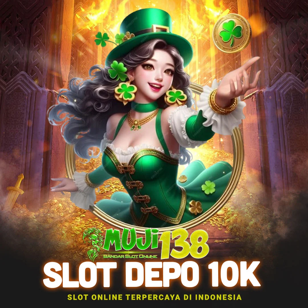 Slot Depo 10k: Daftar Situs Resmi Slot Deposit 10ribu Via Qris & Pulsa