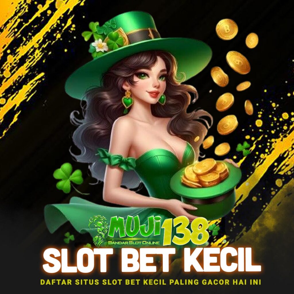 slot bet kecil